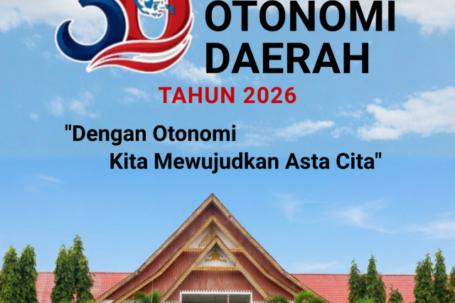 SINERGI MENUJU ASTA CITA, SELAMAT MEMPERINGATI HARI OTONOMI DAERAH 2026